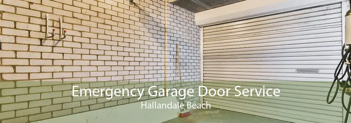 Emergency Garage Door Service Hallandale Beach