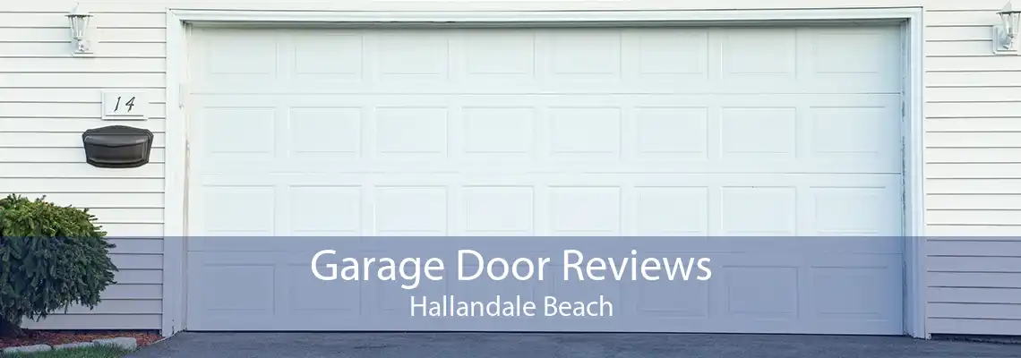 Garage Door Reviews Hallandale Beach