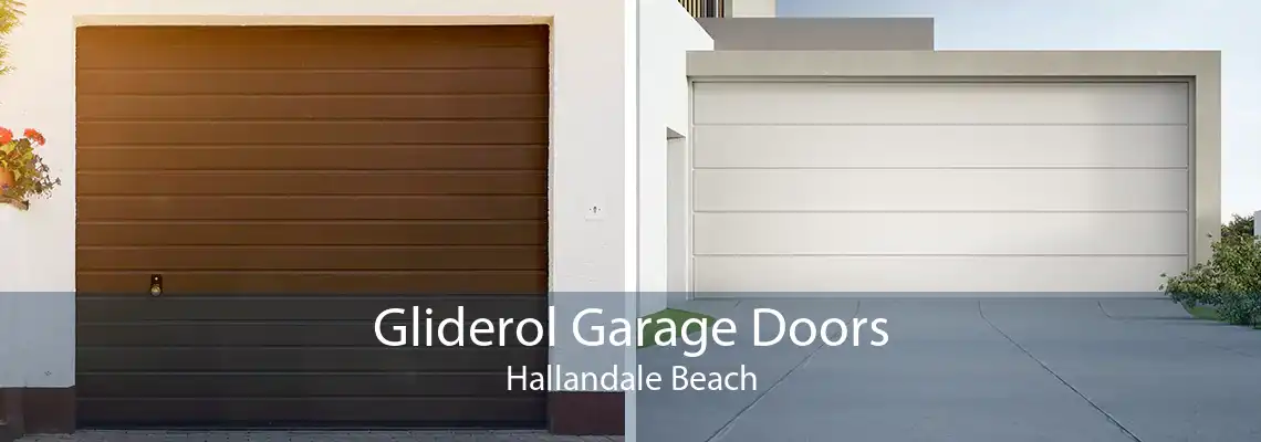 Gliderol Garage Doors Hallandale Beach