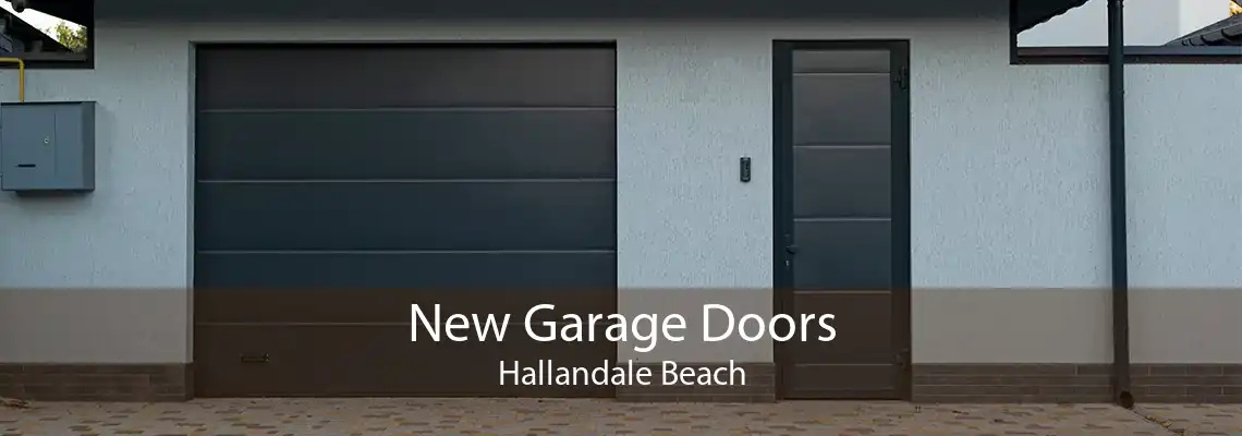 New Garage Doors Hallandale Beach