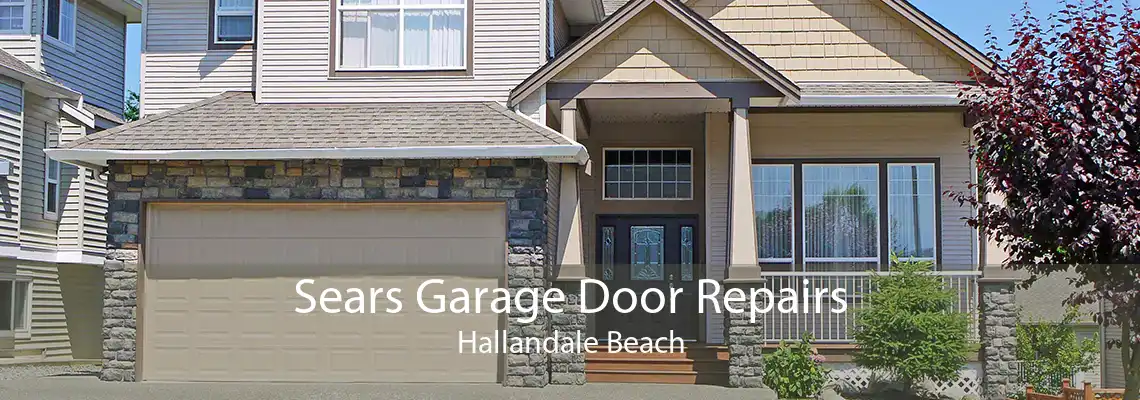 Sears Garage Door Repairs Hallandale Beach