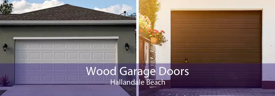 Wood Garage Doors Hallandale Beach