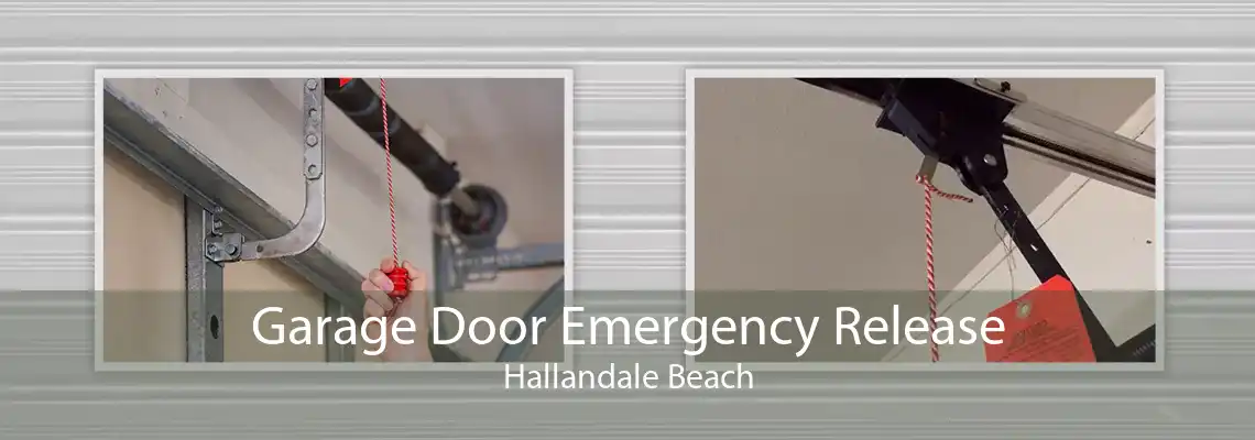 Garage Door Emergency Release Hallandale Beach